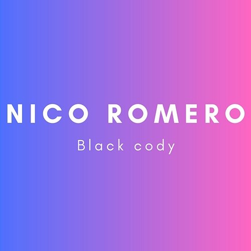 Black Cody Nico Romero