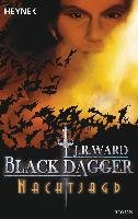 Black Dagger 01. Nachtjagd Ward J. R.