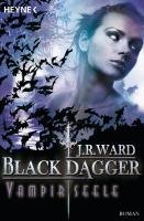 Black Dagger 15. Vampirseele Ward J. R.