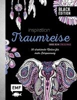 Black Edition: Inspiration Traumreise Fischer Michael Edition, Edition Michael Fischer / Emf Verlag