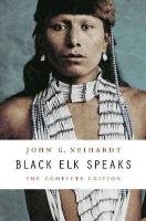 Black Elk Speaks Neihardt John G.