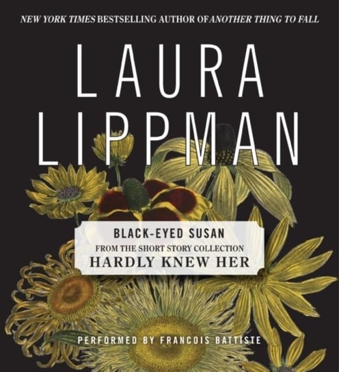Black-Eyed Susan Lippman Laura