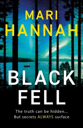 Black Fell: The brand new Stone and Oliver Thriller Mari Hannah