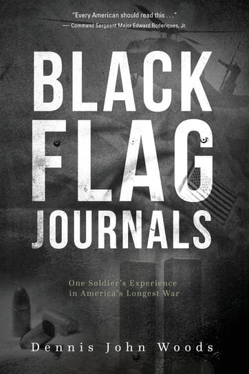 Black Flag Journals Woods Dennis John