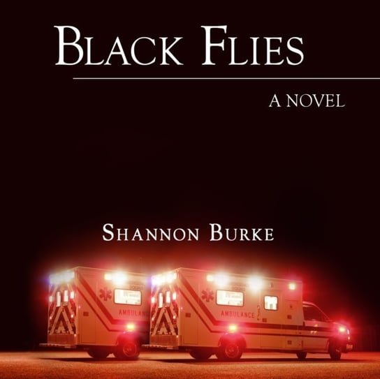 Black Flies Burke Shannon, Edoardo Ballerini