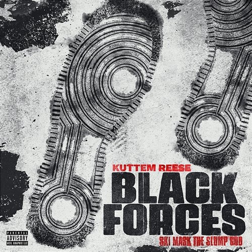 Black Forces Kuttem Reese feat. Ski Mask The Slump God