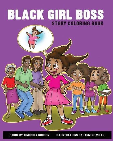 Black Girl Boss Story Coloring Book Gordon Kimberly J