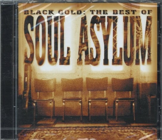 Black Gold: The Best Of Soul Asylum Soul Asylum