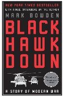 Black Hawk Down: A Story of Modern War Bowden Mark
