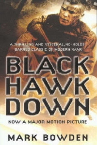 BLACK HAWK DOWN Bowden Mark