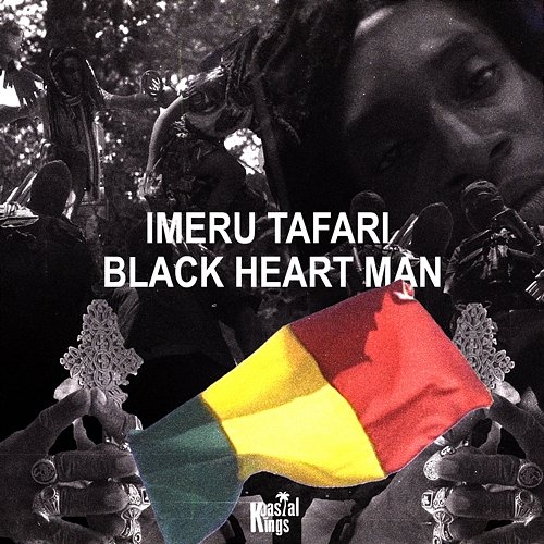 Black Heart Man Imeru Tafari