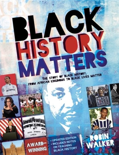 Black History Matters Walker Robin