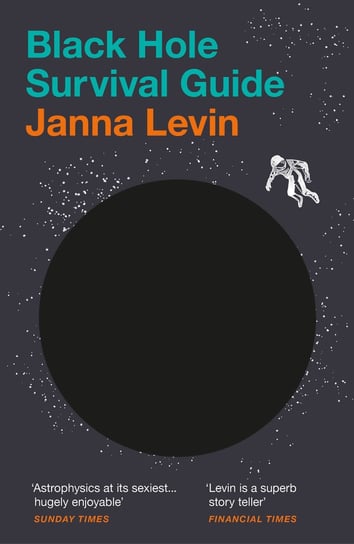 Black Hole Survival Guide Levin Janna
