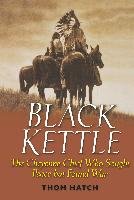 Black Kettle Hatch Thom