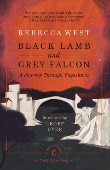 Black Lamb and Grey Falcon. A Journey Through Yugoslavia West Rebecca