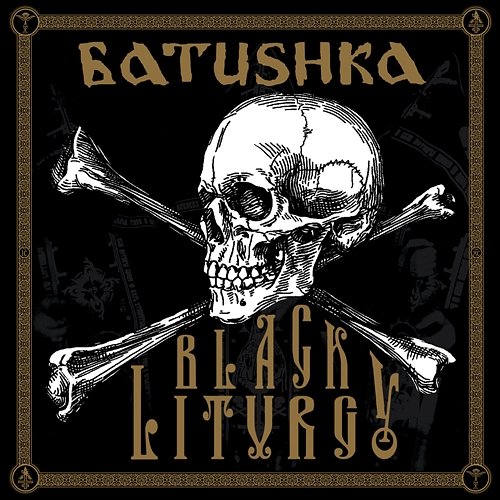 BLACK LITURGY – LIVE ALBUM Batushka