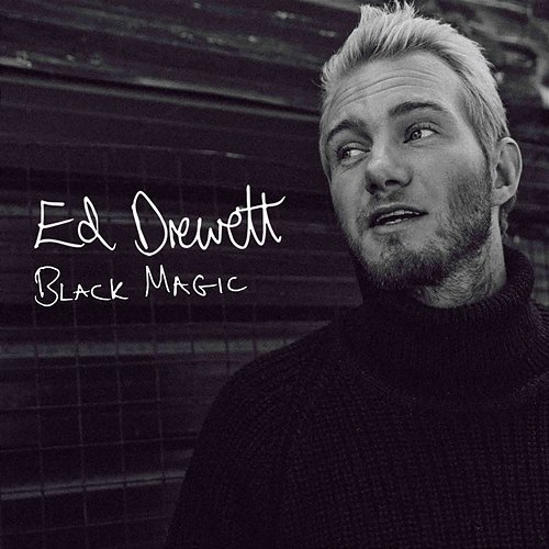 Black Magic Ed Drewett