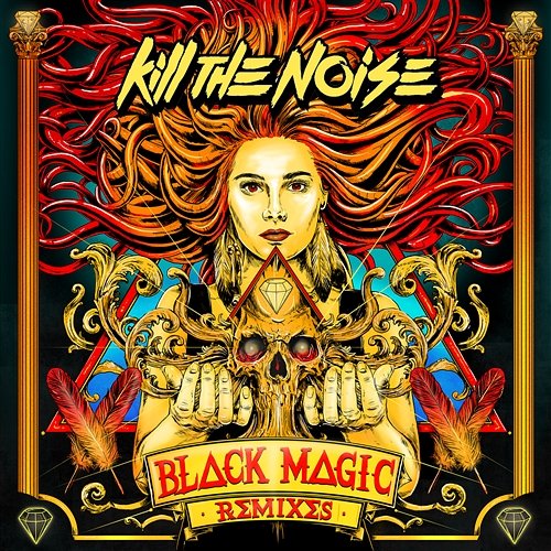 Black Magic Remixes EP Kill The Noise