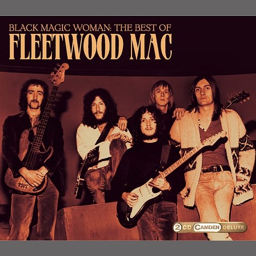 Black Magic Woman - The Best Of Fleetwood Mac