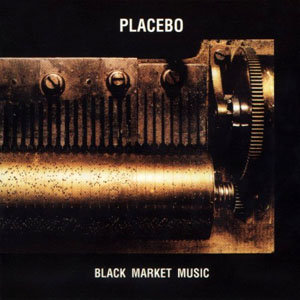 Black Market Music Placebo