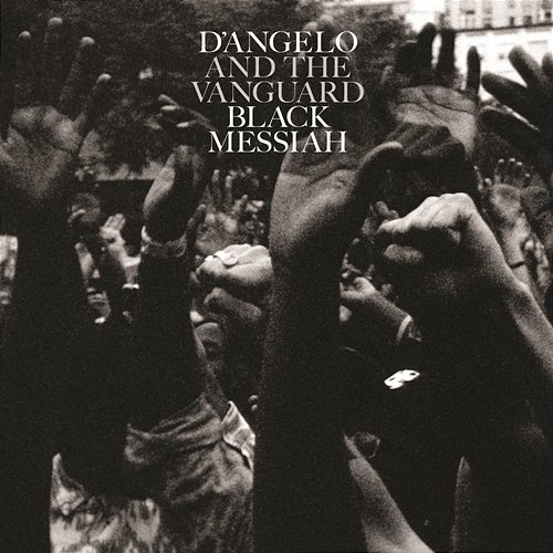 Black Messiah D'Angelo and The Vanguard