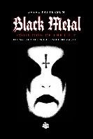 Black Metal - Evolution Of The Cult Patterson Dayal