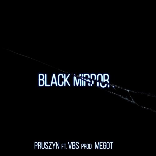 Black Mirror Pruszyn, VBS