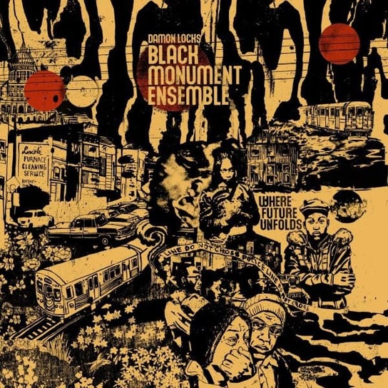 Black Monument Ensemble - Where Future Unfolds Locks Damon