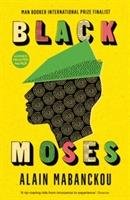 Black Moses Mabanckou Alain