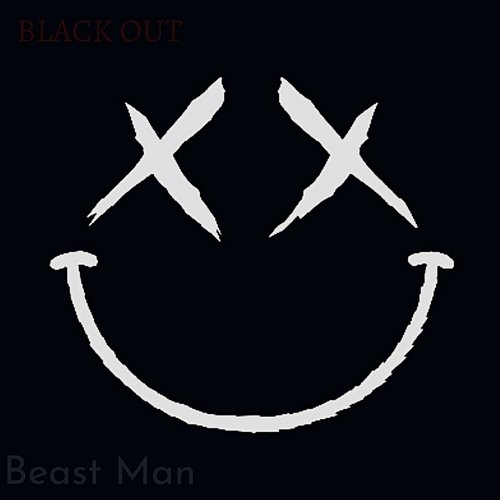 Black Out Beast Man feat. Filthy Rich, C Dell