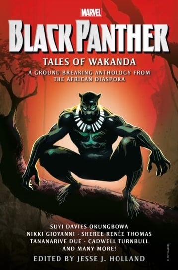 Black Panther: Tales of Wakanda Jesse J. Holland