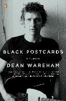 Black Postcards: A Rock & Roll Romance Wareham Dean