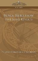 Black Rebellion Higginson Thomas Wentworth