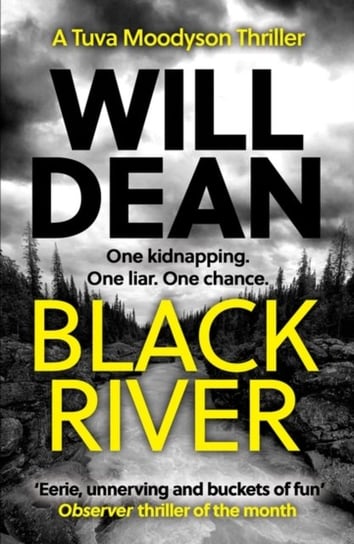 Black River: A must read Observer Thriller of the Month Dean Will