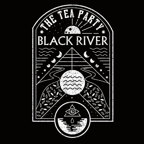 Black River The Tea Party