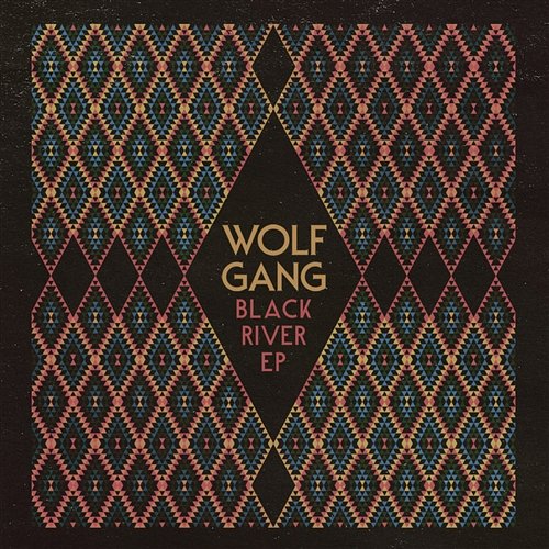 Black River EP Wolf Gang