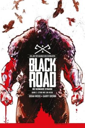Black Road - Die Schwarze Straße - Stirb wie ein Heide Panini Manga und Comic