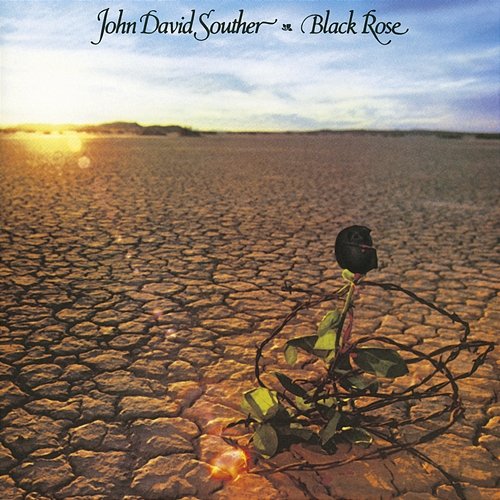 Black Rose JD Souther
