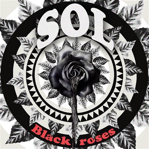 Black Roses The SOL