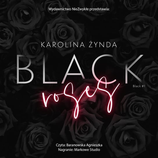 Black Roses Karolina Żynda
