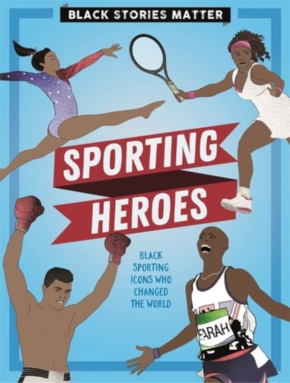 Black Stories Matter: Sporting Heroes J.P. Miller
