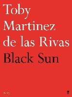 Black Sun Martinez Las Rivas Toby