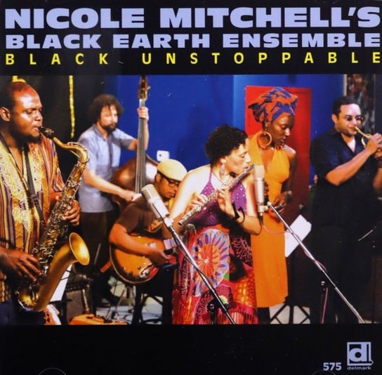Black Unstoppable Nicole Mitchell's Black Earth Ensemble