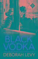 Black Vodka Levy Deborah