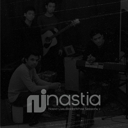 Black & White Session 2 (Live Version) (feat. Haziq Ismail) Nastia