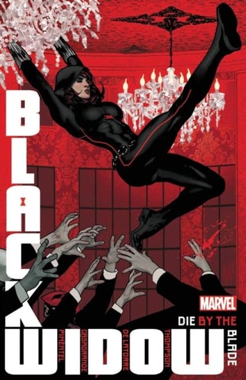 Black Widow By Kelly Thompson Vol. 3: Die By The Blade Thompson Kelly