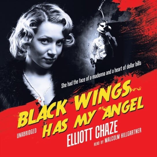 Black Wings Has My Angel - audiobook Chaze Elliott