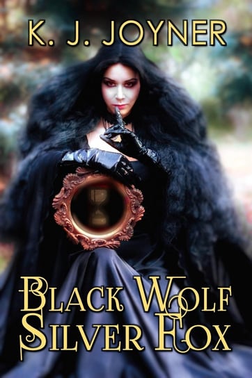 Black Wolf, Silver Fox K. J. Joyner