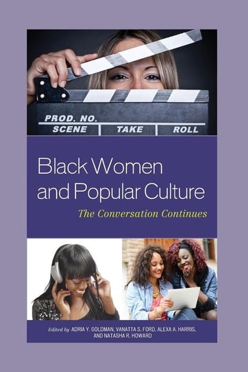 Black Women and Popular Culture Rowman & Littlefield Publishing Group Inc