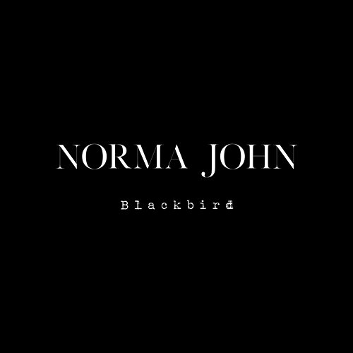 Blackbird Norma John